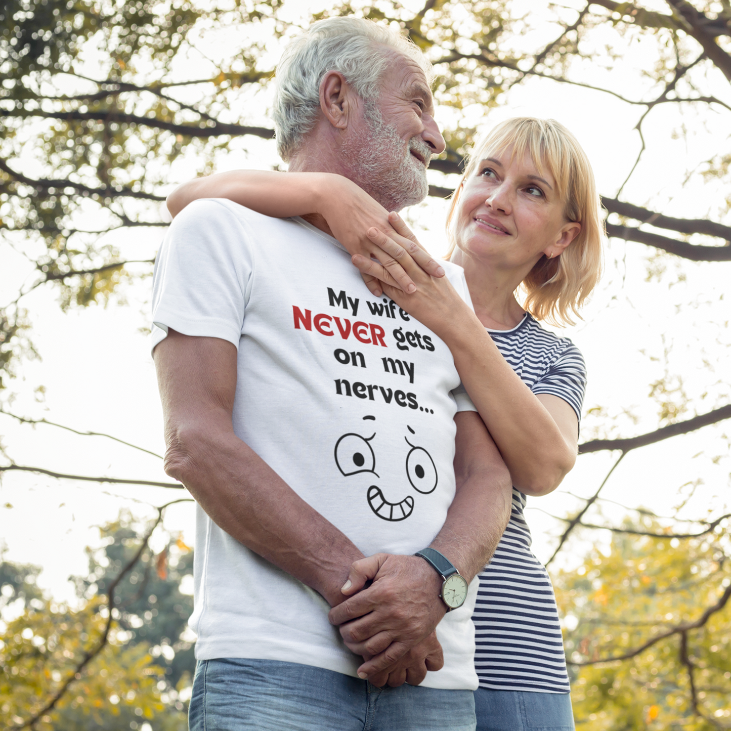 My Wife NEVER Gets On My Nerves... (Adult Unisex T-shirt)