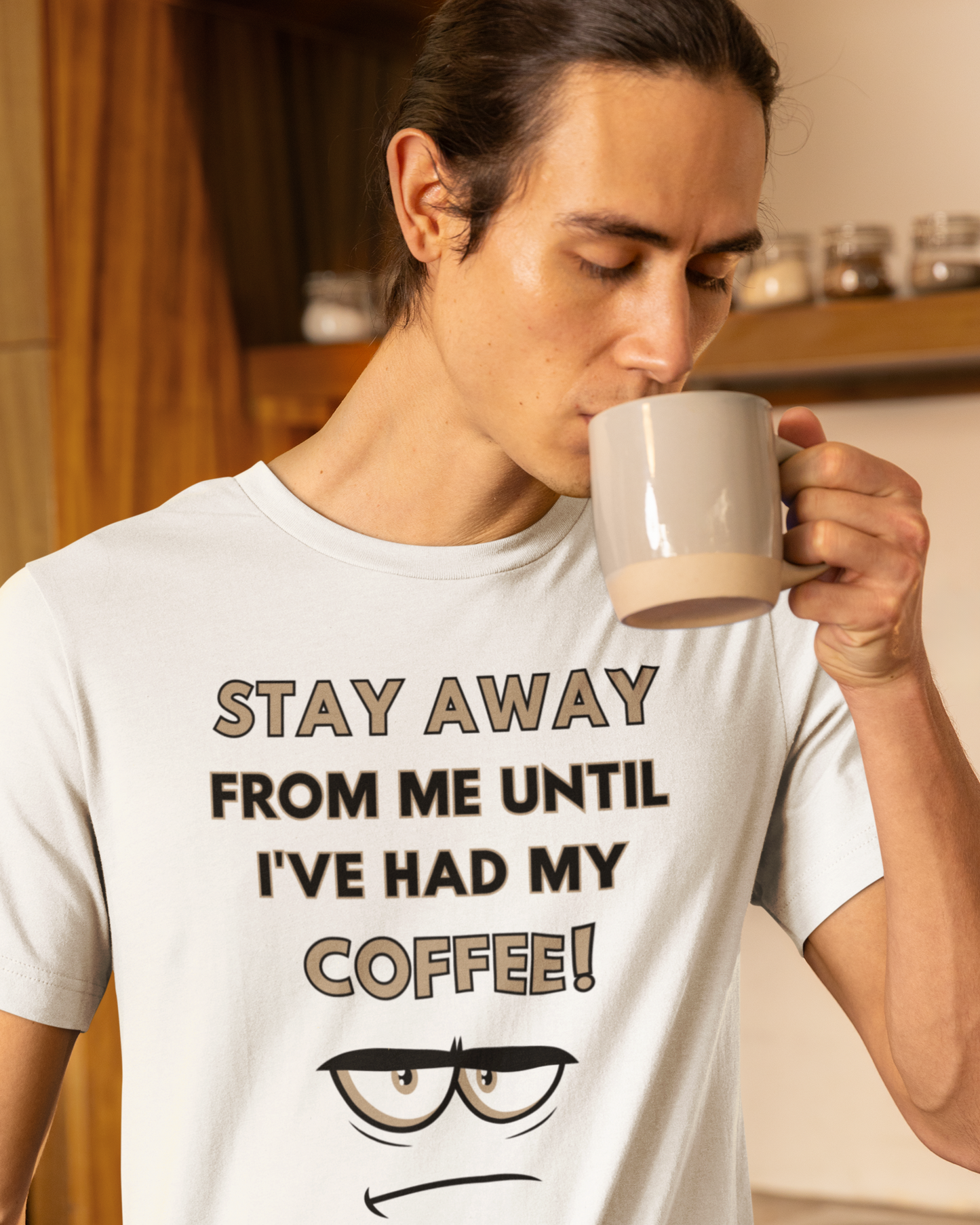 Stay Away From Me Until I've Had My Coffee (Adult Unisex T-shirt)