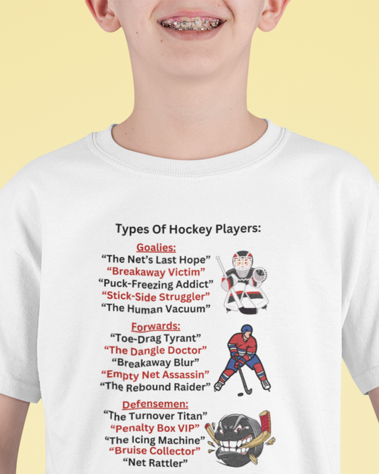 Types Of Hockey Players🏒  (Youth Tee)
