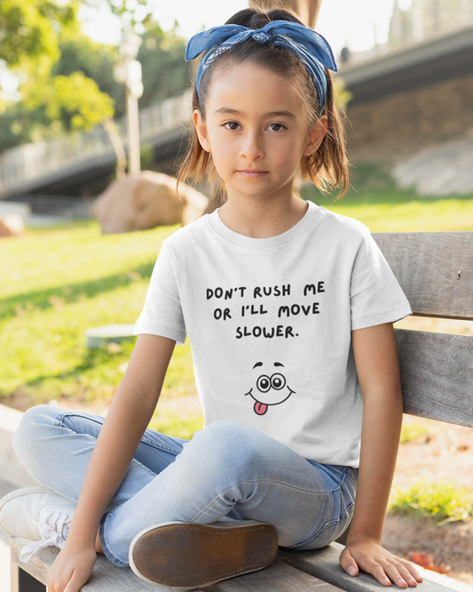 Don't Rush Me (Youth Tee)
