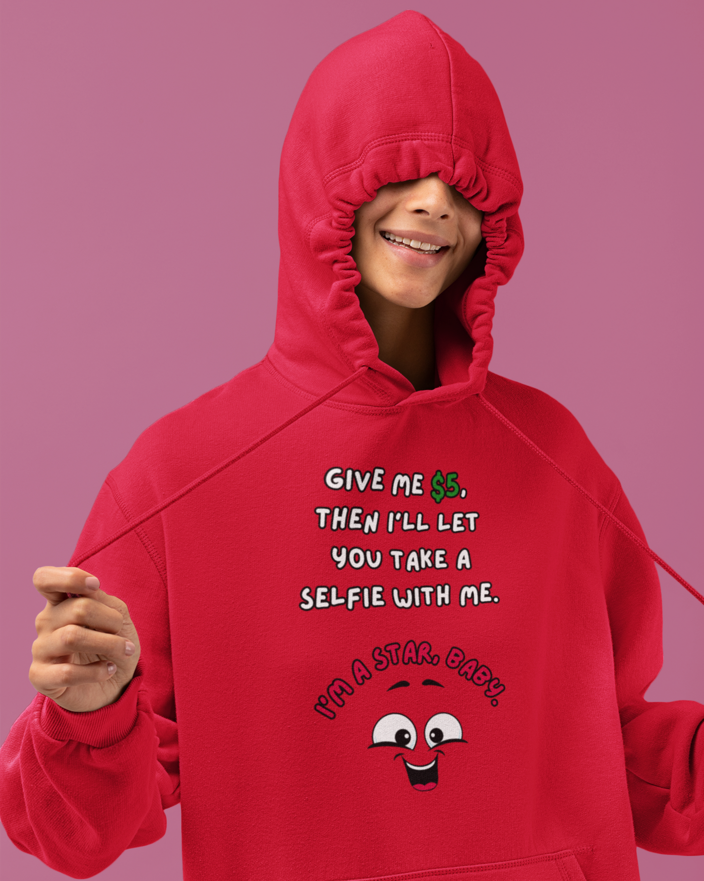 I'm A Star, Baby! (Adult Unisex Hoodie)