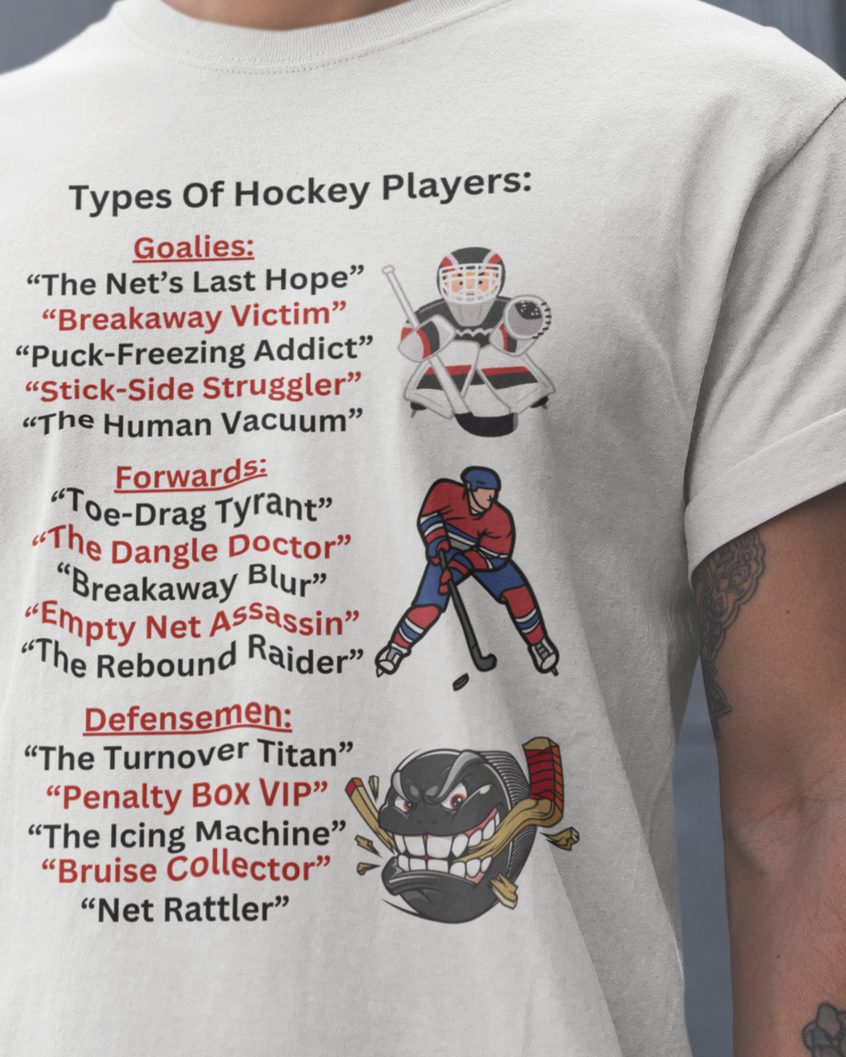 Types Of Hockey Players (Adult Unisex T-shirt)