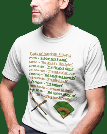 Types Of Baseball Players⚾ (Adult Unisex T-shirt)