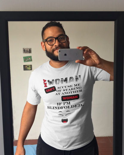 My Woman Can't... (Adult Unisex T-shirt)