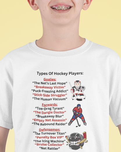 Types Of Hockey Players🏒  (Youth Tee)