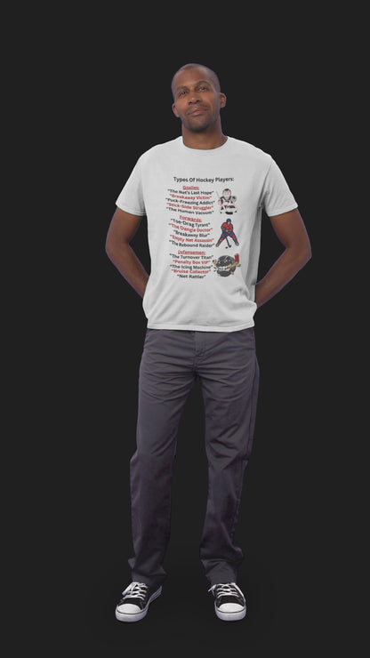 Types Of Hockey Players (Adult Unisex T-shirt)